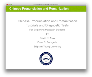 Chinese Pronunciation & Romanization Tutorials and Diagnostic Tests Title Screen
